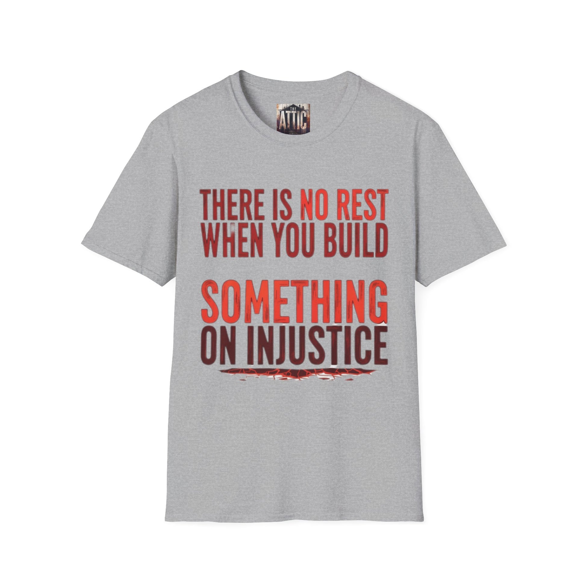 Justice Advocate T-Shirt - No Rest with Injustice