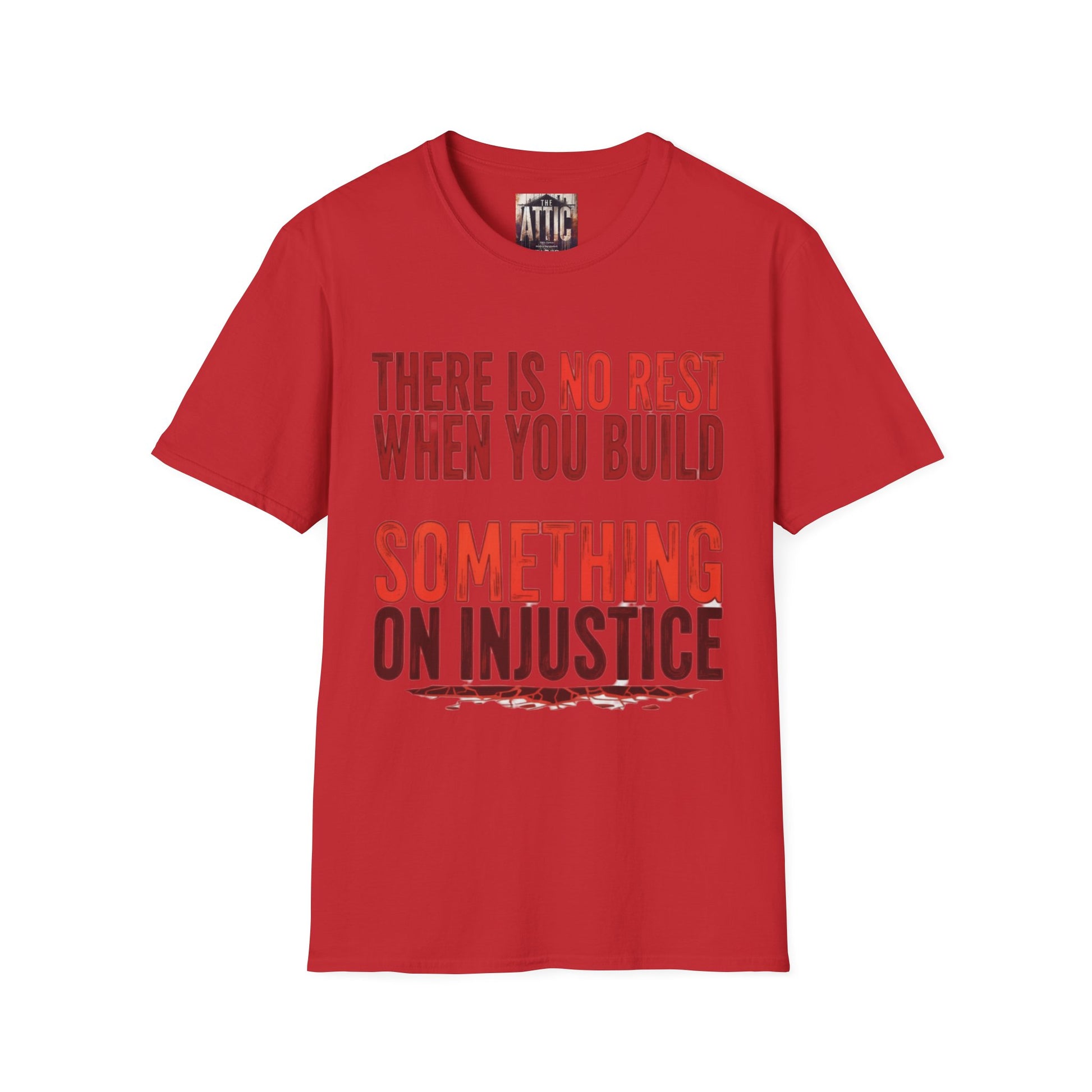 Justice Advocate T-Shirt - No Rest with Injustice